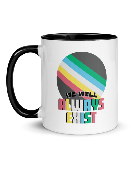 Disabilities Will Always Exist Mug