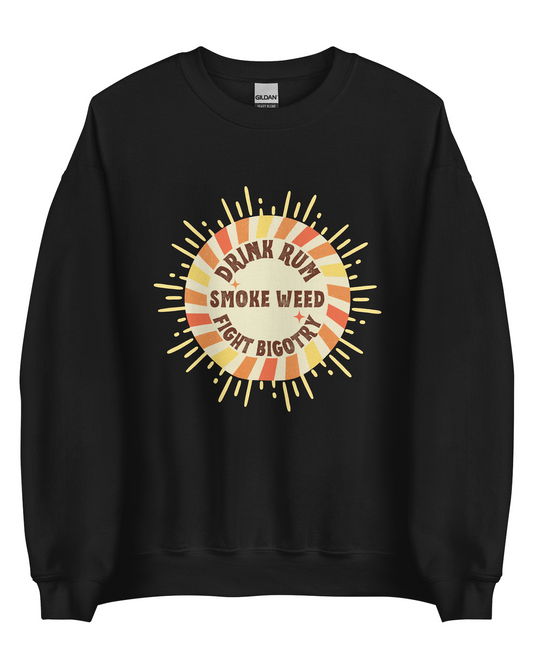 Drink, Smoke, Fight Sweatshirt