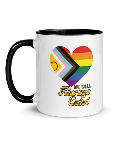 LGBTQIA+ Will Always Exist Mug