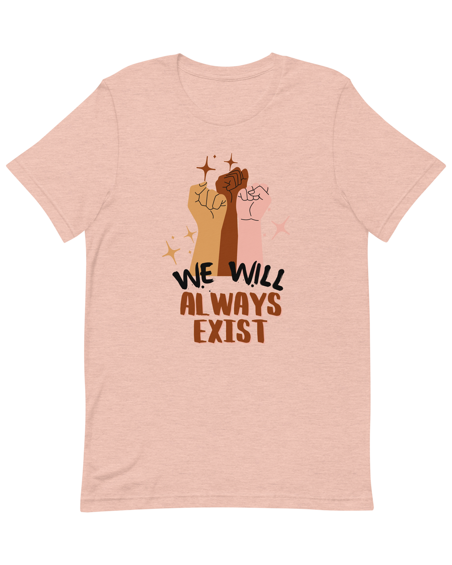 Different Races Will Always Exist Tee