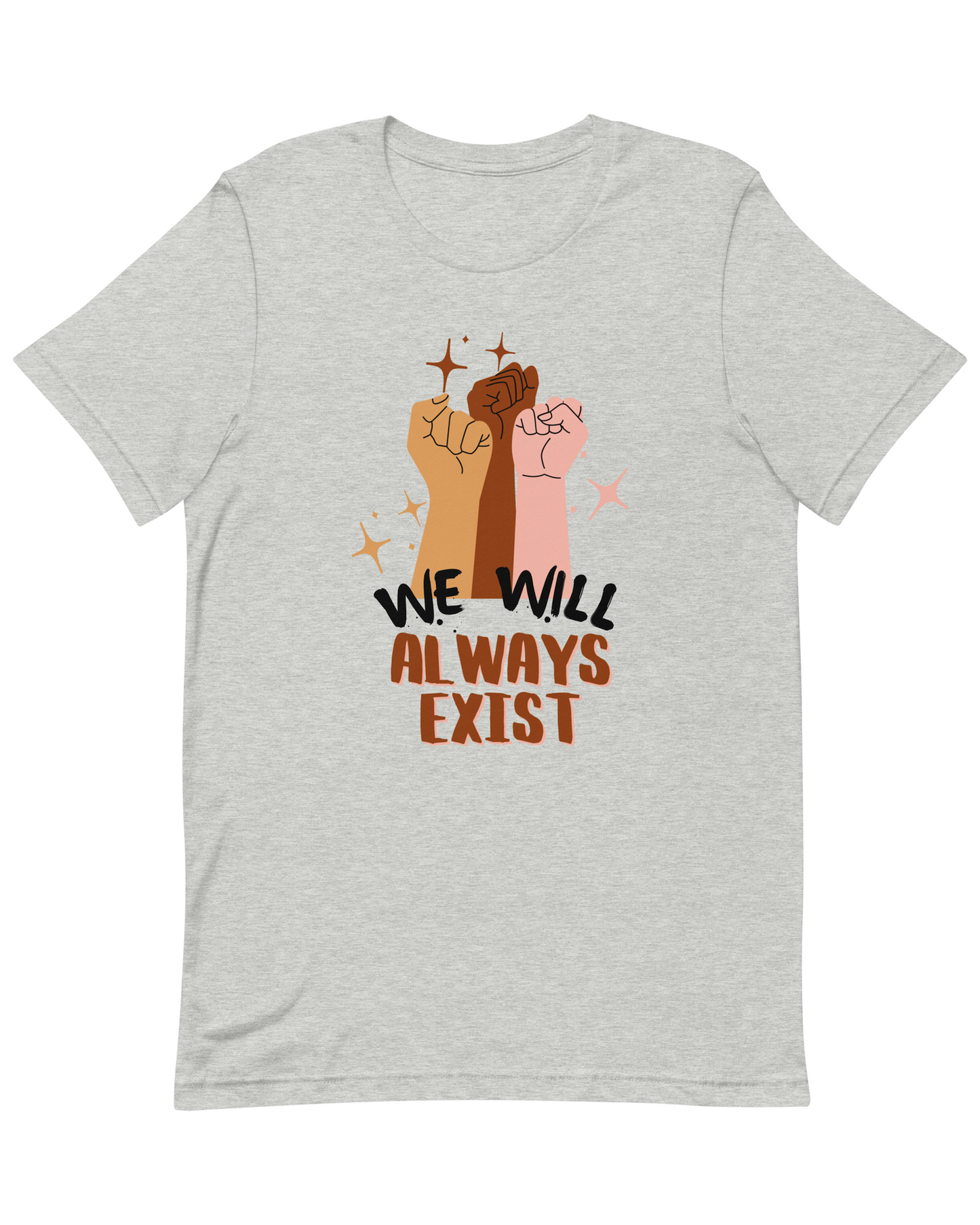 Different Races Will Always Exist Tee